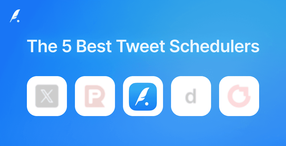 The 5 Best Tweet Schedulers: Free & Paid Tools