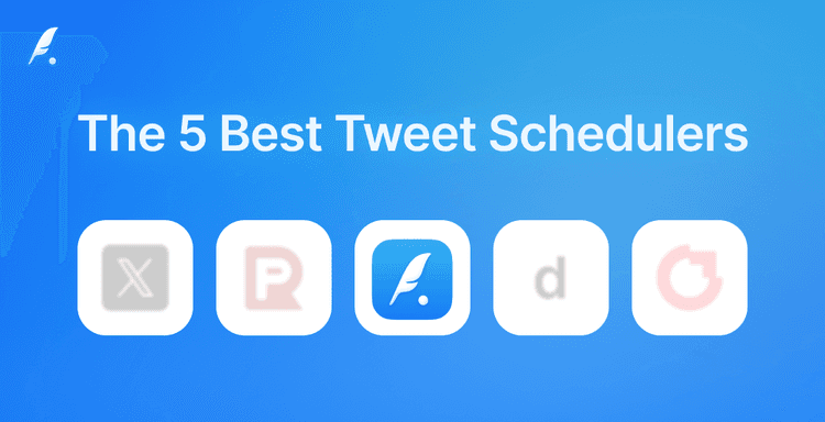 The 5 Best Tweet Schedulers: Free & Paid Tools